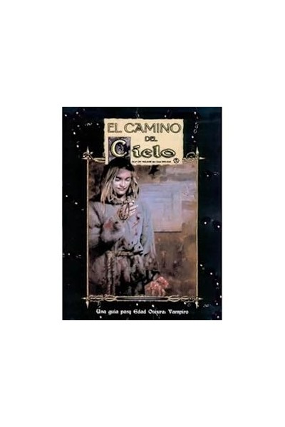 El camino del cielo. Una Guía para Edad Oscura. Vampiro.
